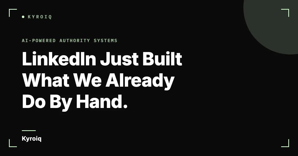 LinkedIn Just Built What We Already Do By Hand.